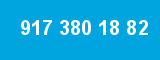 917 380 18 82
